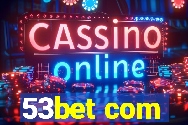 53bet com